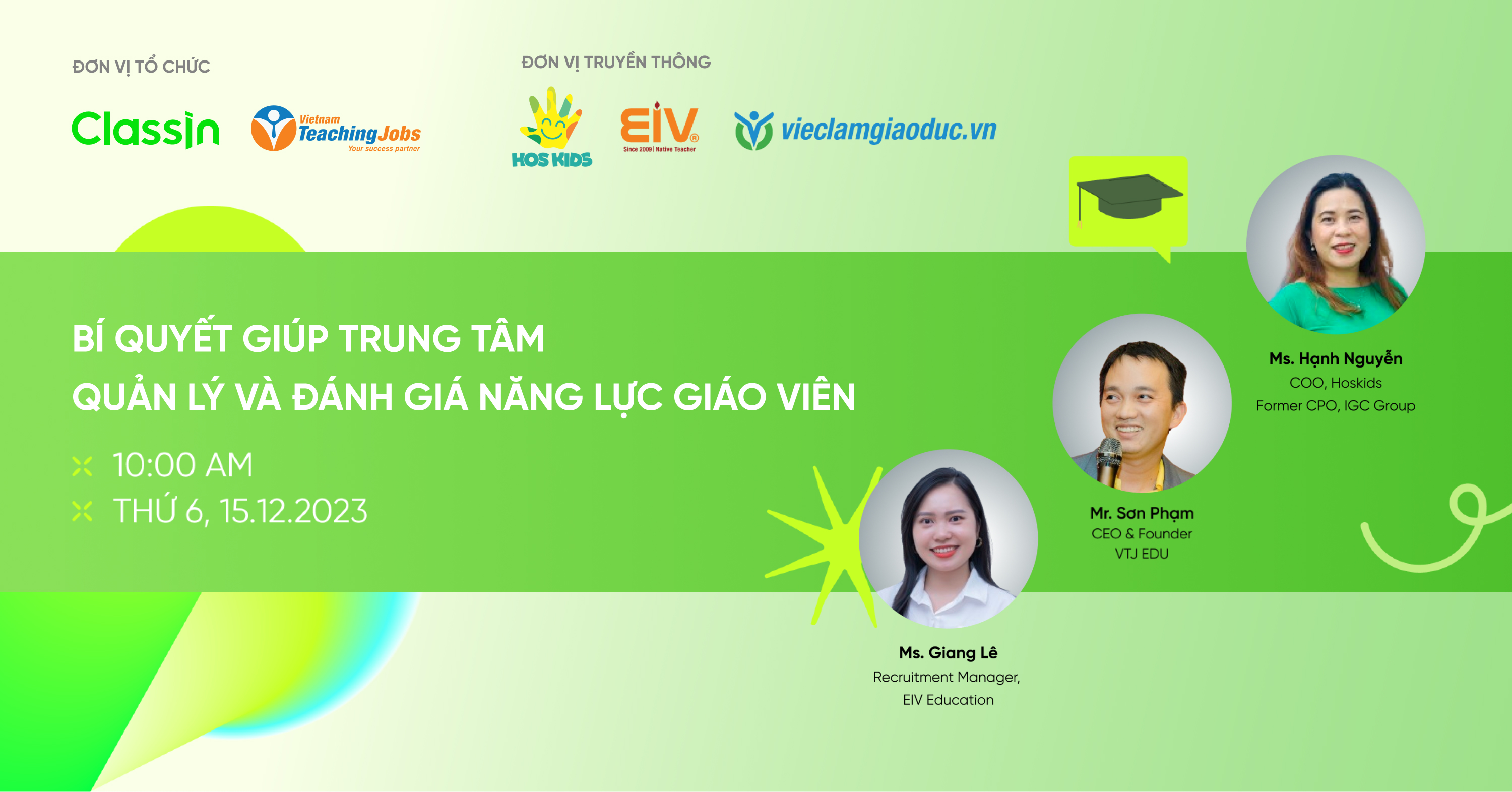 Vietnam Teaching Jobs phối hợp cùng các đối tác ClassIn, EIV, Vieclamgiaoduc và Hoskids tổ chức webinar “Bí quyết giúp trung tâm quản lý và đánh giá năng lực giáo viên”