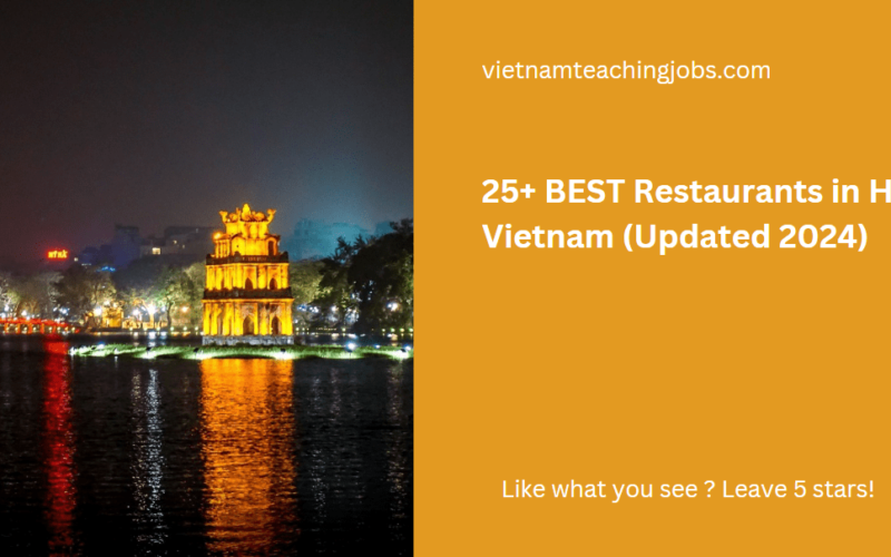25+ BEST Restaurants in Hanoi, Vietnam (Updated 2024)