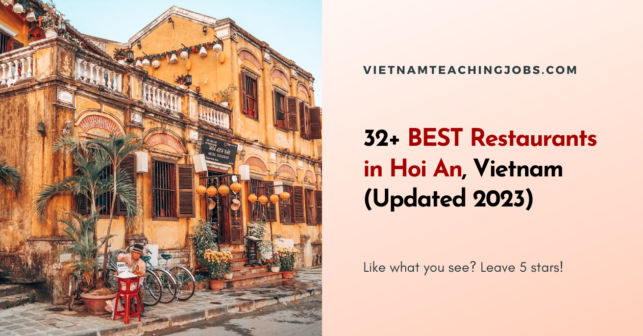 32+ BEST Restaurants in Hoi An, Vietnam (Updated 2023)
