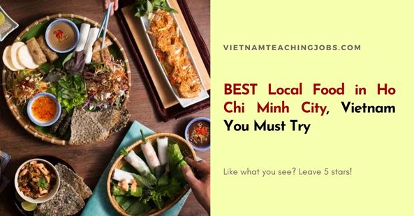BEST Local Food in Ho Chi Minh City, Vietnam You Must Try