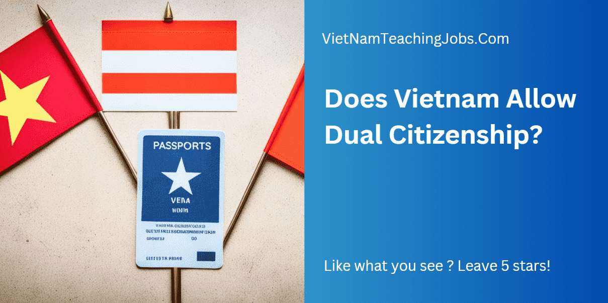 Does Vietnam Allow Dual Citizenship