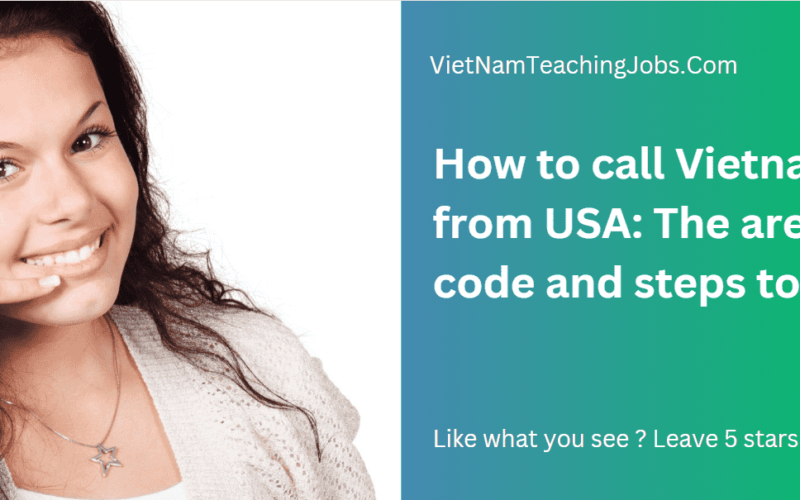 How to call Vietnam from USA: The area code and steps to do