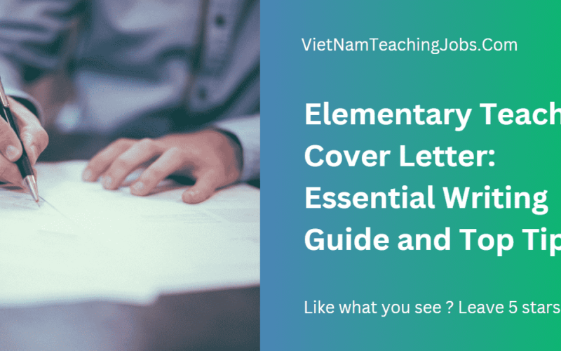 Elementary Teacher Cover Letter: Essential Writing Guide and Top Tips