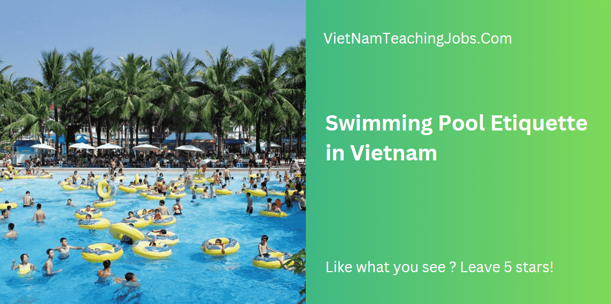 Swimming Pool Etiquette in Vietnam