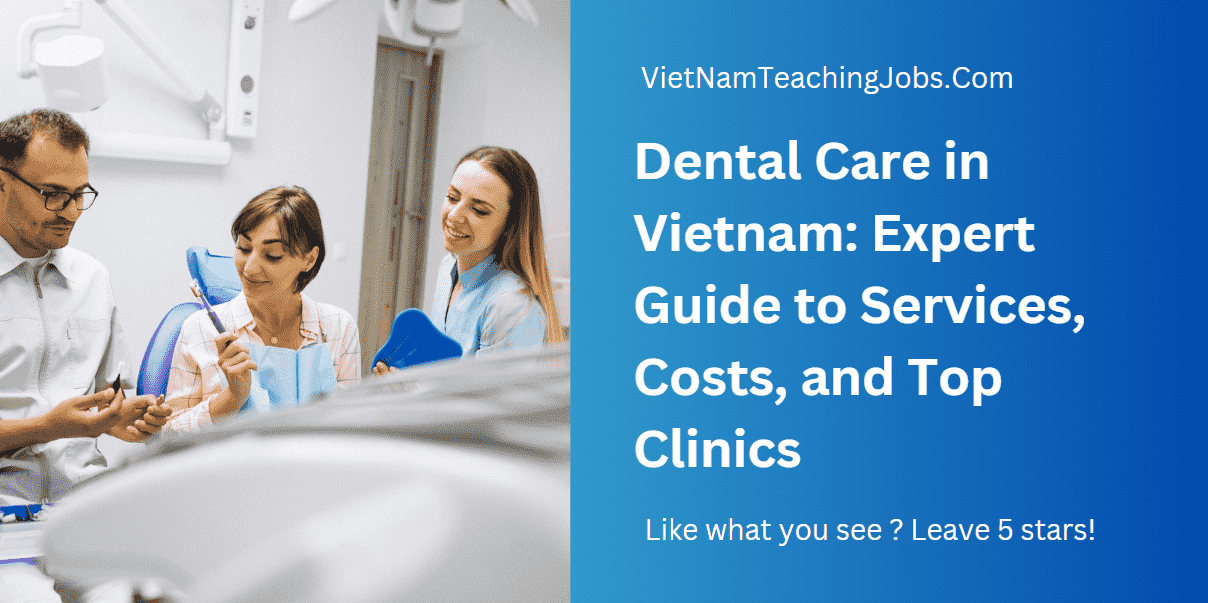 Dental Care in Vietnam