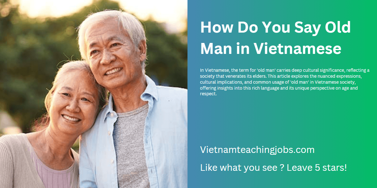 old man in vietnamese